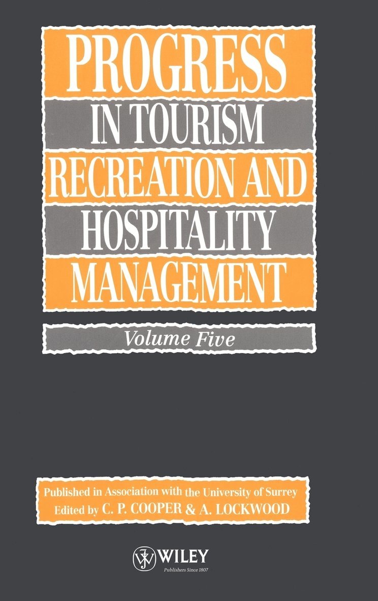 James Cooper, Lockwood, C. P. Cooper, A. Lockwood, C P Cooper - Progress in Tourism, Recreation and Hospitality Management, Volume 5, Inbunden