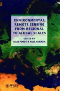 bokomslag Environmental Remote Sensing From Regional to Global Scales