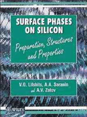 V. G. Lifshits, A. A. Saranin, A. V. Zotov - Surface Phases on Silicon, Inbunden