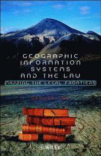bokomslag Geographic Information Systems and the Law