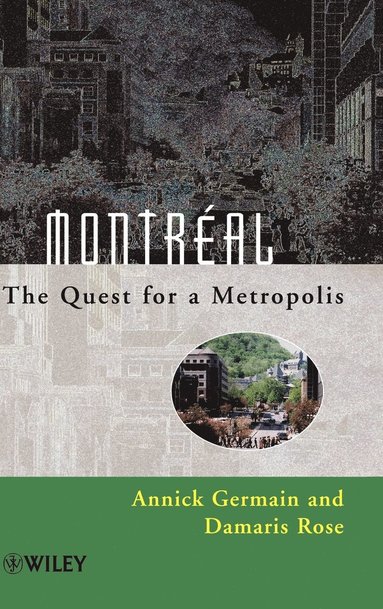Annick Germain, Damaris Rose - Montréal, Inbunden