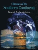John (Jack) Hobbs, J. A. Lindesay, Howard A. Bridgman - Climates of the Southern Continents, Inbunden