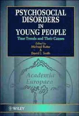 Michael J. Rutter, David J. Smith - Psychosocial Disorders in Young People, Inbunden
