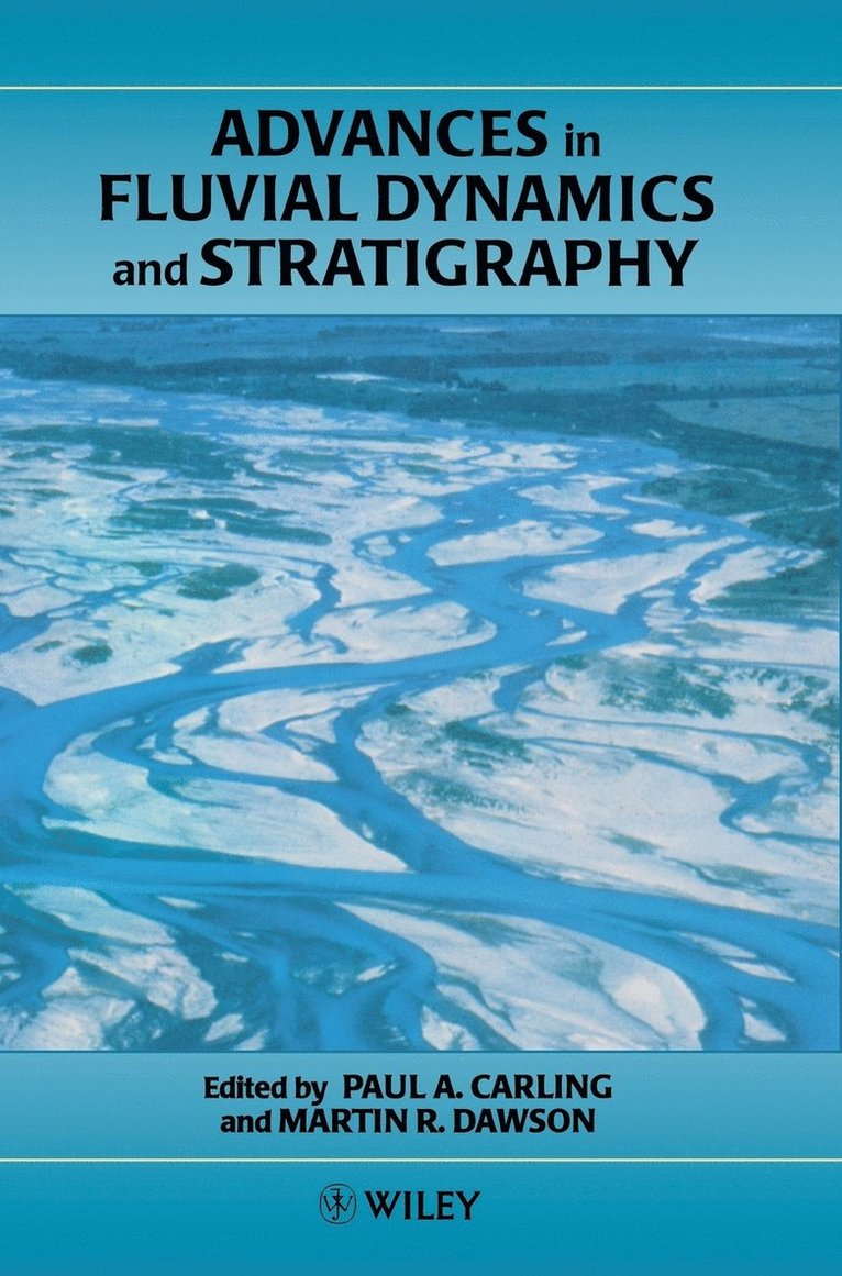 Advances in Fluvial Dynamics and Stratigraphy 1