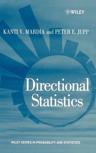 Kanti V. Mardia, Peter E. Jupp - Directional Statistics, Inbunden