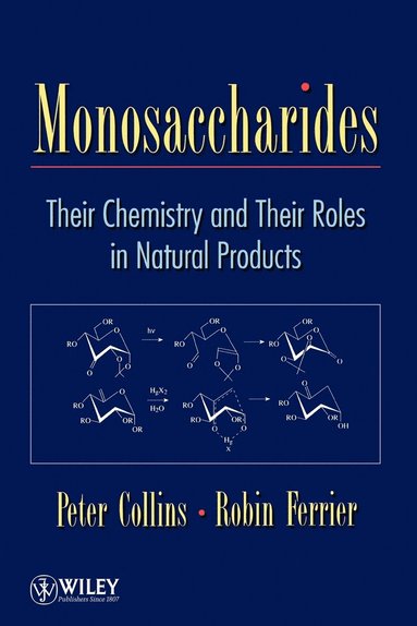 Peter C. Collins, Robert J. Ferrier - Monosaccharides, Häftad