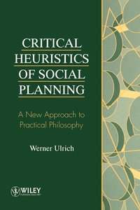 bokomslag Critical Heuristics of Social Planning
