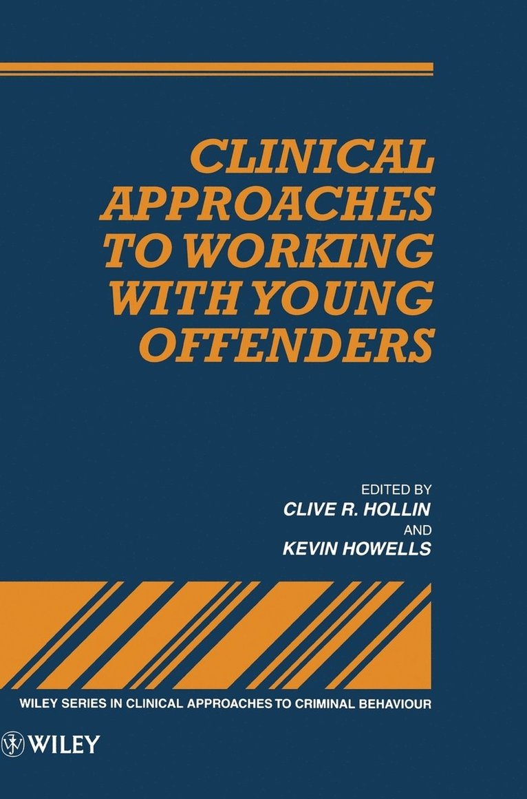 Clinical Approaches to Working with Young Offenders 1