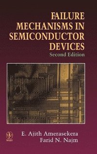 bokomslag Failure Mechanisms in Semiconductor Devices