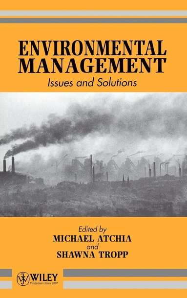 Atchia, Tropp, Michael Atchia, Shawna Tropp - Environmental Management, Inbunden