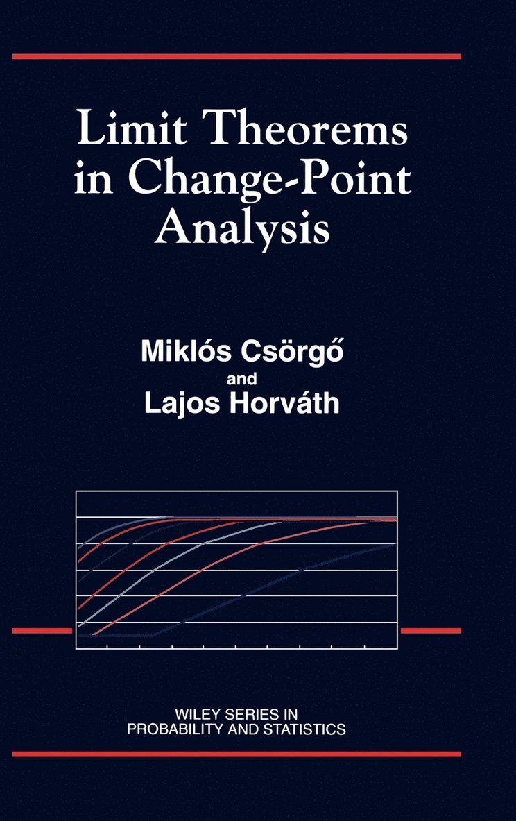 Miklós Csörgö, Lajos Horváth, Csorgo, Horvath - Limit Theorems in Change-Point Analysis, Inbunden