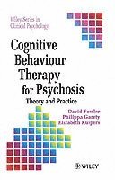 bokomslag Cognitive Behaviour Therapy for Psychosis