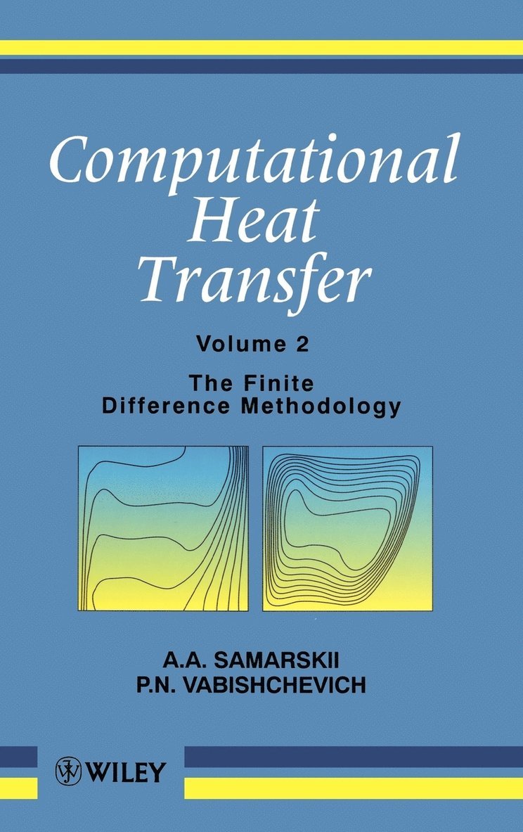 Computational Heat Transfer, Volume 2