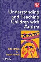 bokomslag Understanding and Teaching Children with Autism