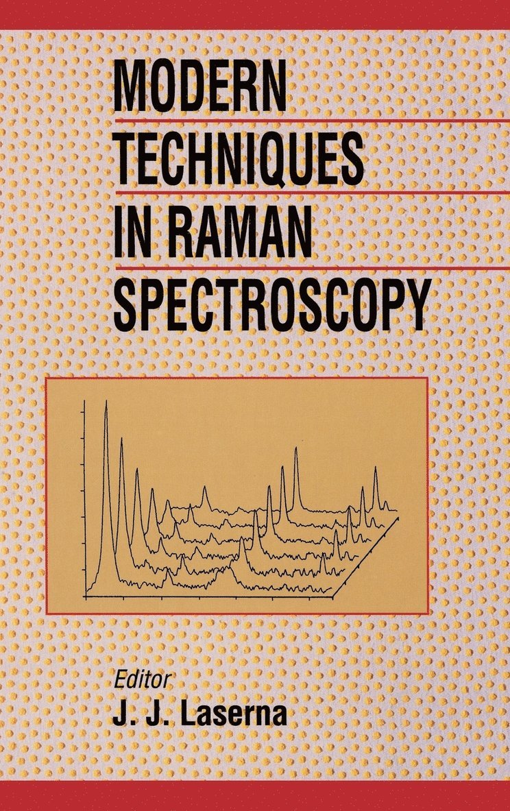 Modern Techniques in Raman Spectroscopy 1
