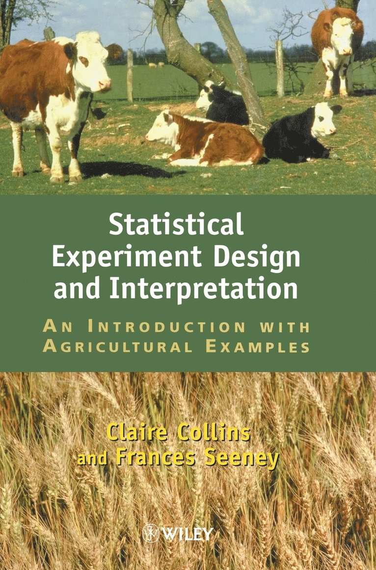 Claire A. Collins, Frances M. Seeney, Collins, Seeney, Claire A Collins, Frances M Seeney - Statistical Experiment Design and Interpretation, Inbunden