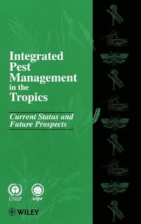 bokomslag Integrated Pest Management in the Tropics