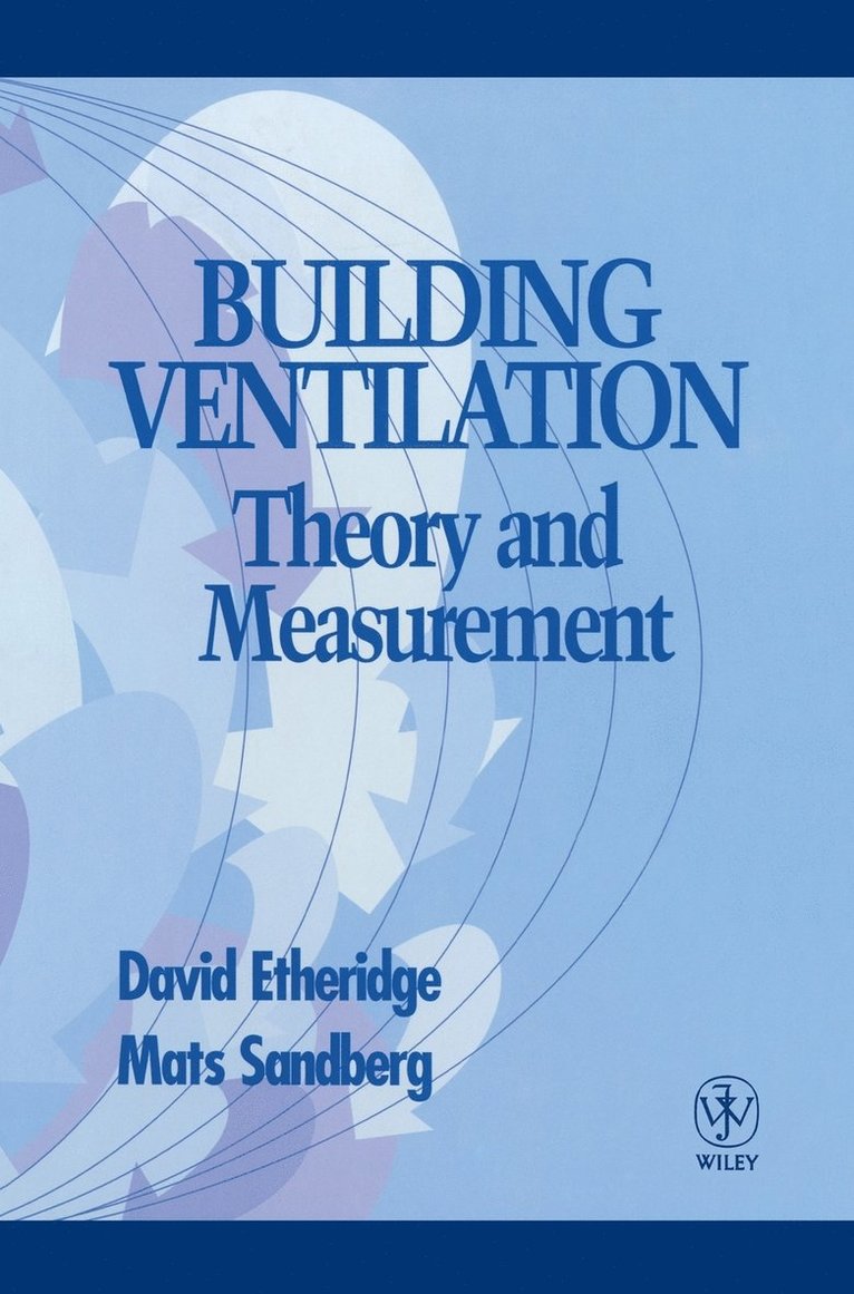 Building Ventilation - Theory & Measurement 1