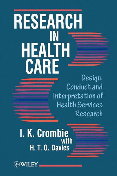 I. K. Crombie - Research in Health Care, Häftad