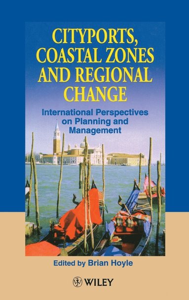 Hoyle, B. S. Hoyle - Cityports, Coastal Zones and Regional Change, Inbunden