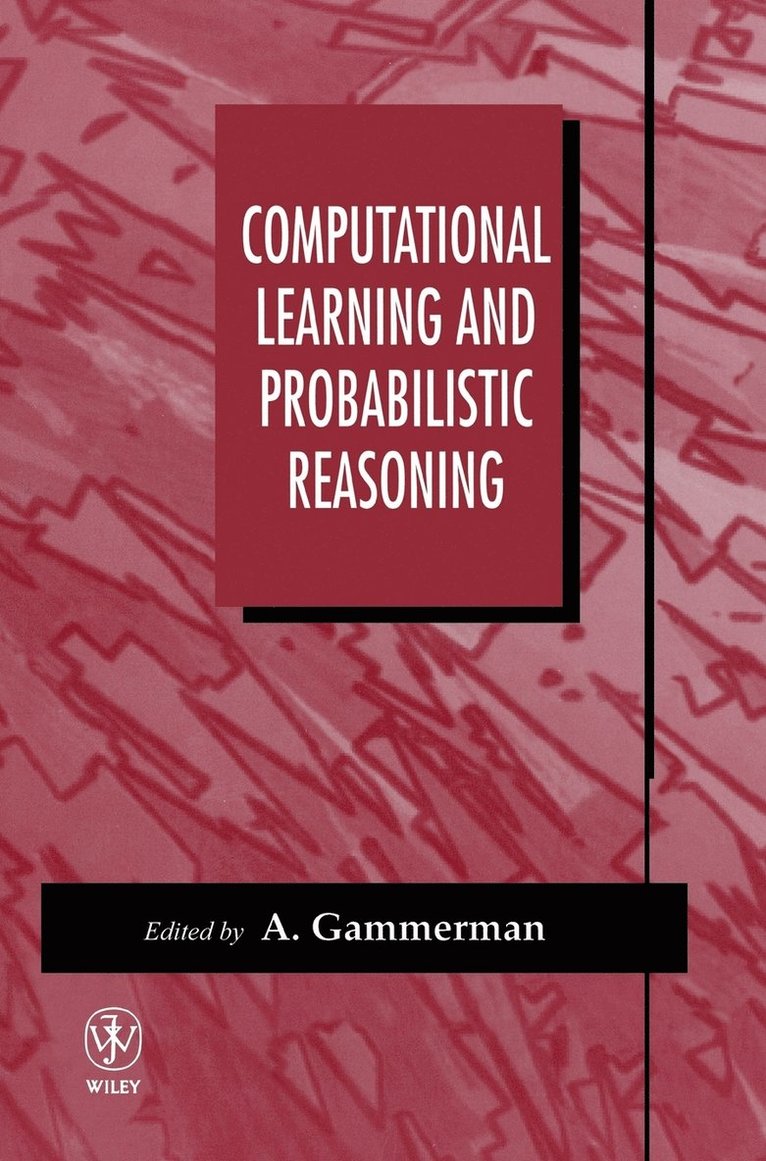 Computational Learning and Probabilistic Reasoning 1