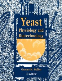 bokomslag Yeast Physiology and Biotechnology