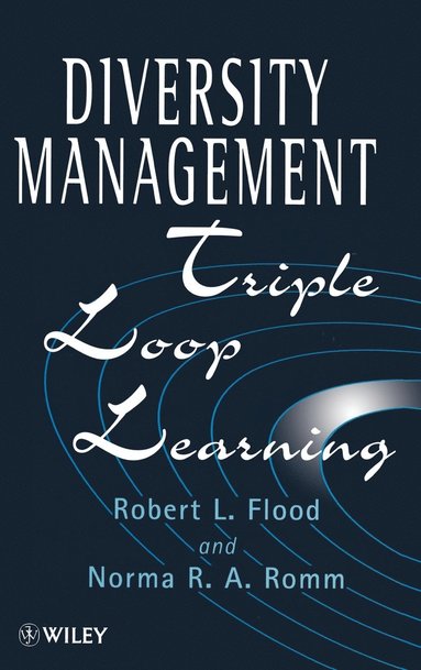Robert L. Flood, Norma R. A. Romm - Diversity Management, Inbunden