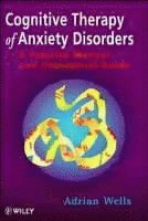 bokomslag Cognitive Therapy of Anxiety Disorders