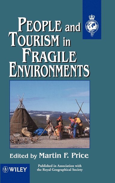Price, Martin F. Price, Martin F. Price - People and Tourism in Fragile Environments, Inbunden