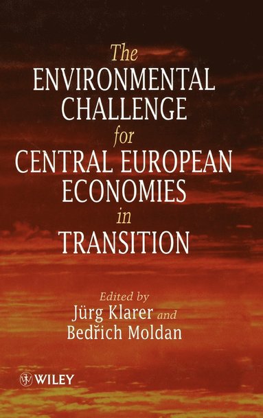 bokomslag The Environmental Challenge for Central European Economies in Transition