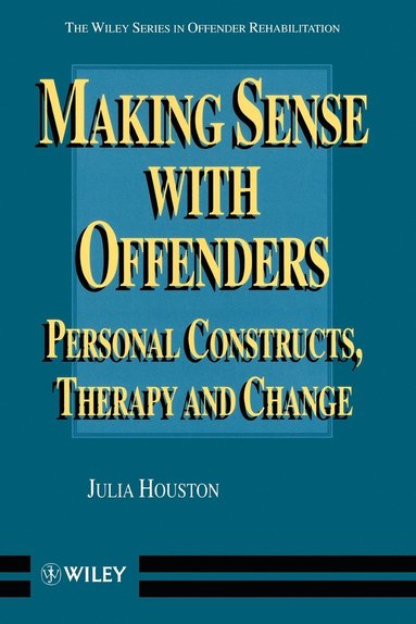 Julia Houston - Making Sense with Offenders, Häftad