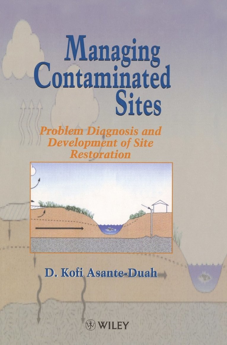 D. Kofi Asante-Duah, Asante-Duah, D Kofi Asante-Duah - Managing Contaminated Sites, Inbunden