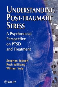 bokomslag Understanding Post-Traumatic Stress