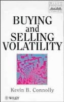 bokomslag Buying and Selling Volatility