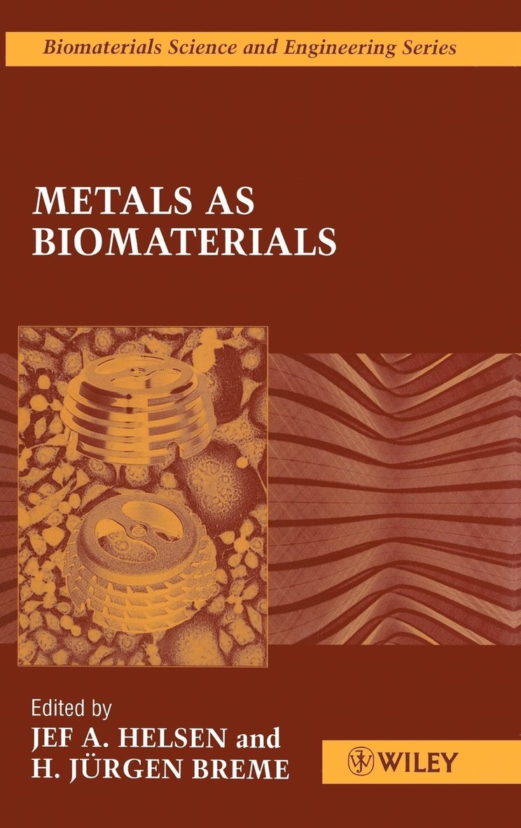 Metals as Biomaterials