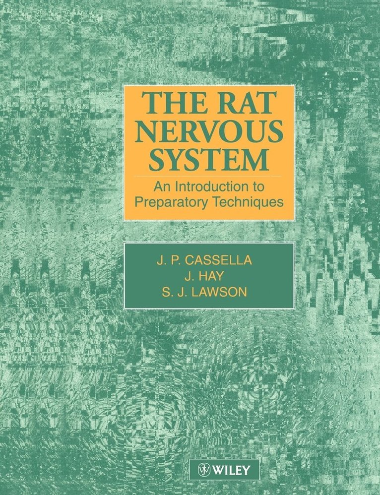 J. P. Cassella, J. Hay, S. J. Lawson, Cassella, Hay, J P Cassella, S J Lawson - Rat Nervous System, Häftad