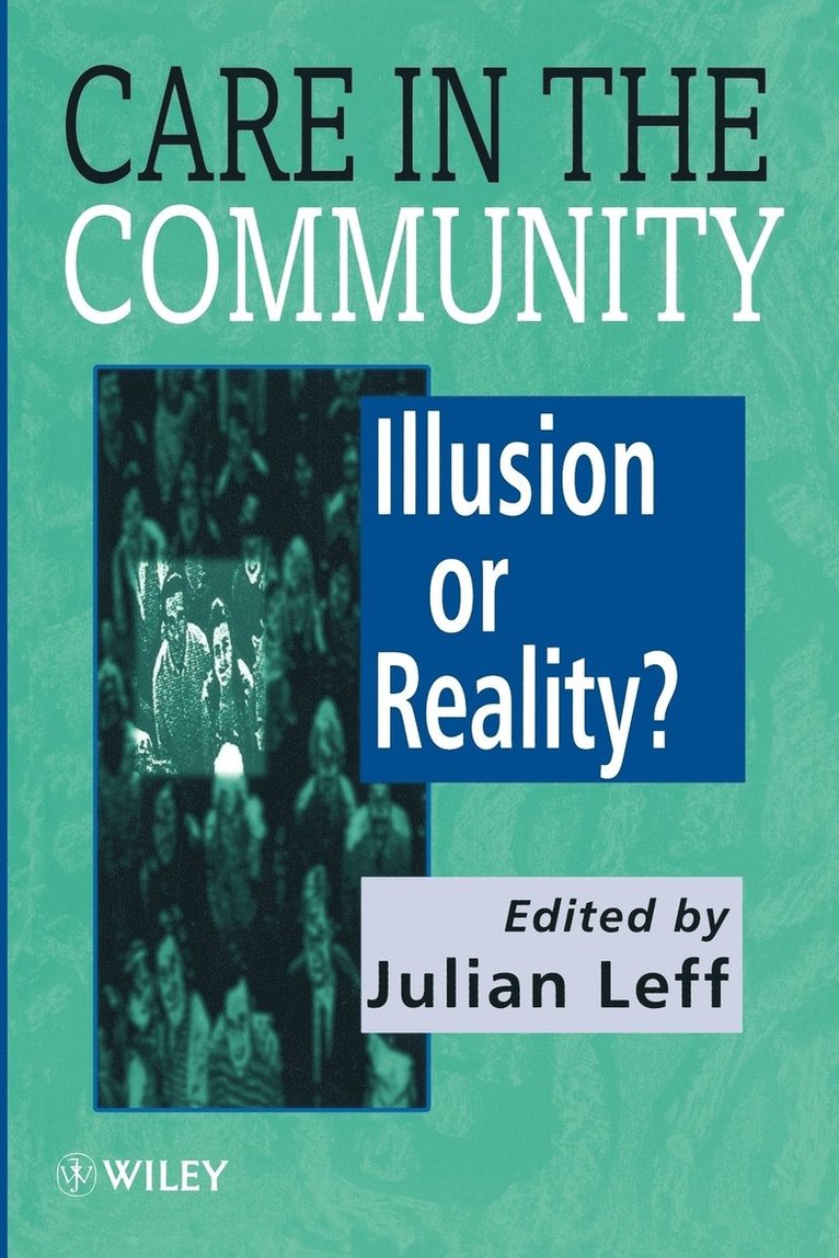 Leff, Julian Leff - Care in the Community, Häftad