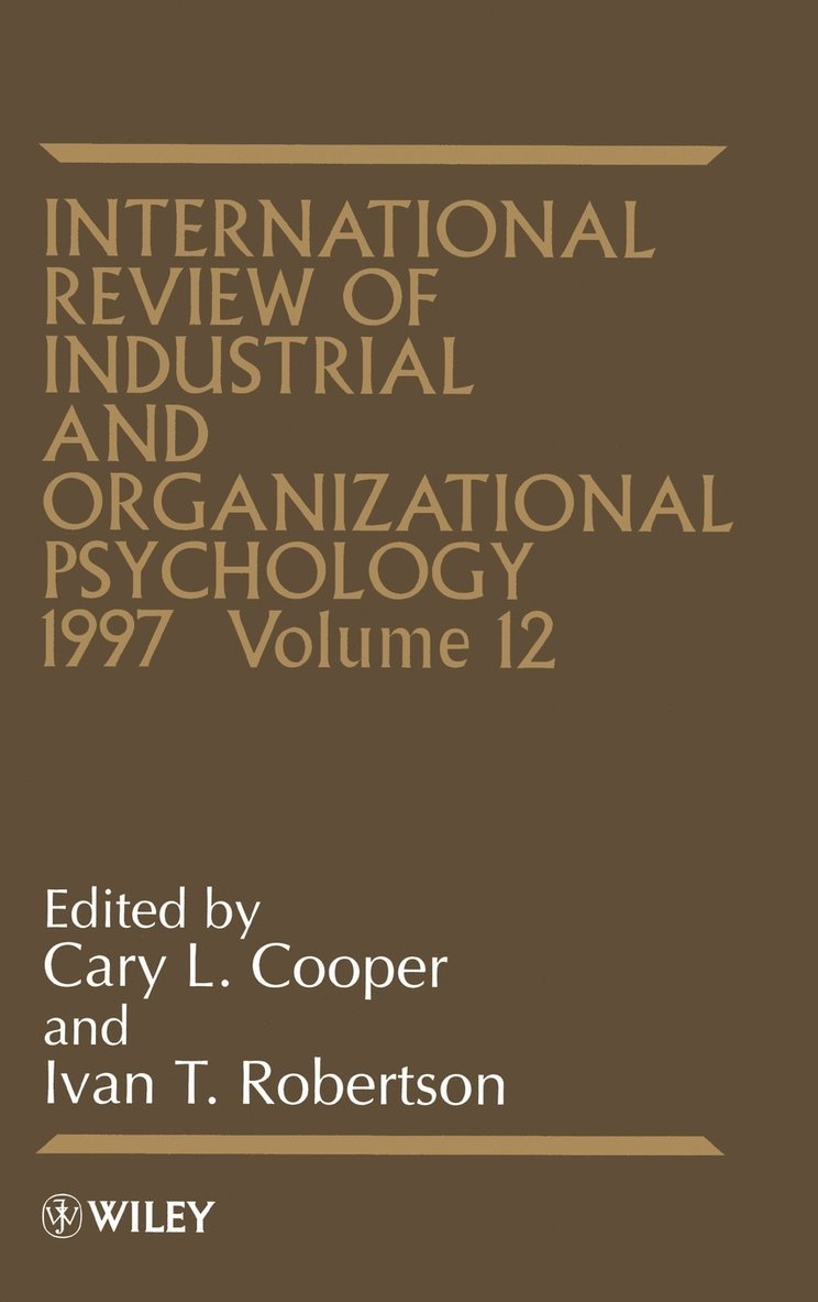 International Review of Industrial and Organizational Psychology 1997, Volume 12 1