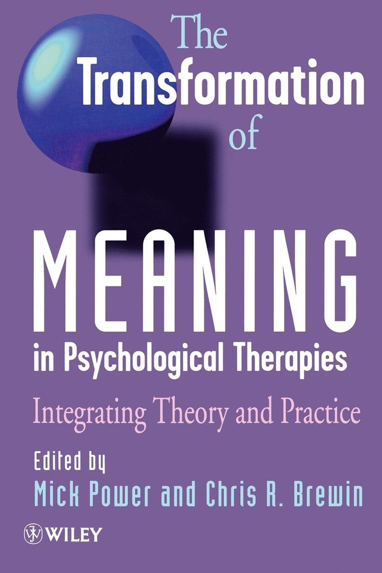 The Transformation of Meaning in Psychological Therapies 1