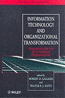 Walter Baets, Robert D. Galliers, Robert D. Galliers, Walter R. J. Baets - Information Technology and Organizational Transformation, Inbunden