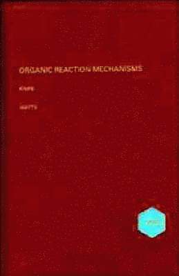 A. C. Knipe - Organic Reaction Mechanisms, 1995,, Inbunden