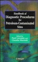 Lecomte, Paul Lecomte, Claudio Mariotti - Handbook of Diagnostic Procedures for Petroleum-Contaminated Sites (RESCOPP Project, EU813), Inbunden