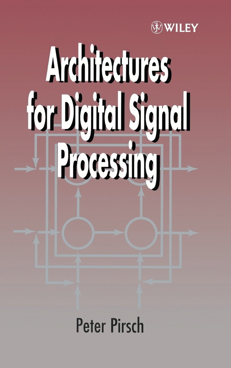 Architectures for Digital Signal Processing 1