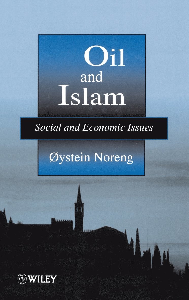 Oæstein Noreng, Noreng - Oil and Islam, Inbunden