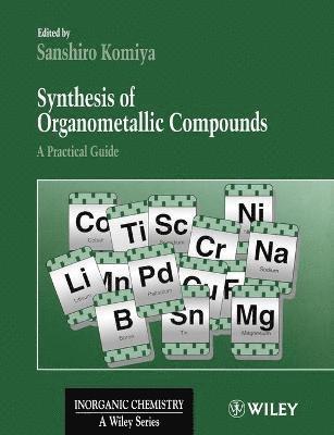 Komiya, Sanshiro Komiya - Synthesis of Organometallic Compounds, Häftad
