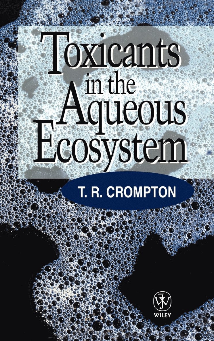 Toxicants in the Aqueous Ecosystem 1