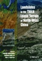 Xingmin Meng, Tom A Dijkstra - Landslides in the Thick Loess Terrain of North-West China, Inbunden
