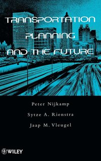 bokomslag Transportation Planning and the Future
