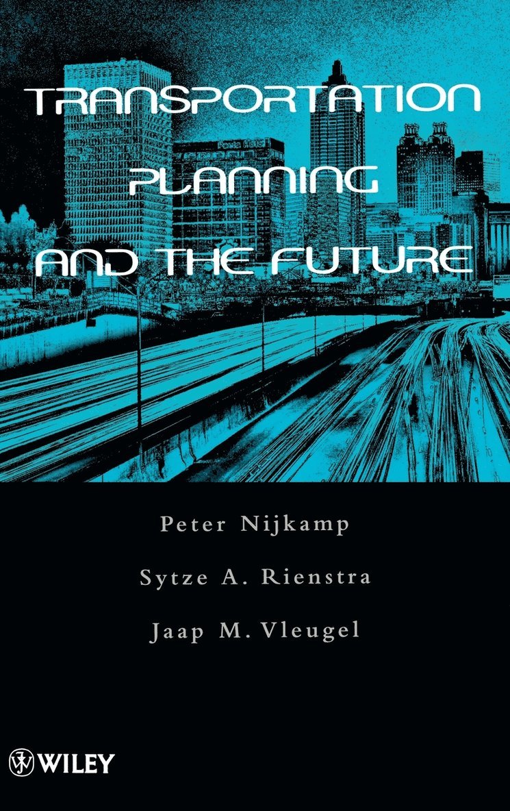 Transportation Planning and the Future 1
