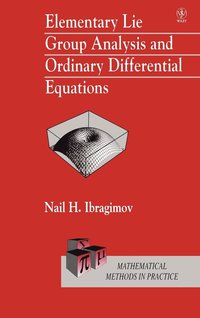 bokomslag Elementary Lie Group Analysis and Ordinary Differential Equations